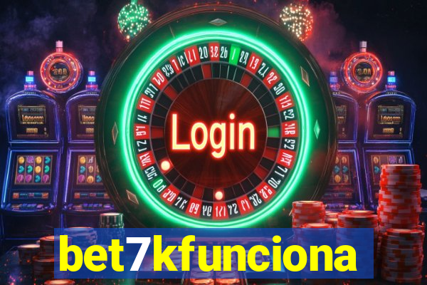 bet7kfunciona