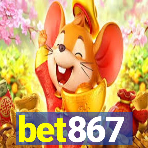 bet867