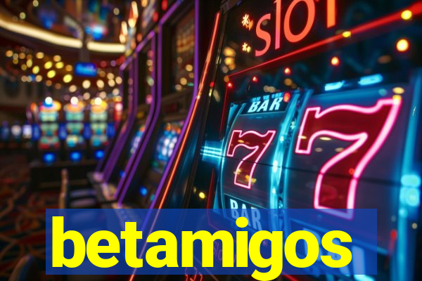 betamigos