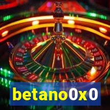 betano0x0