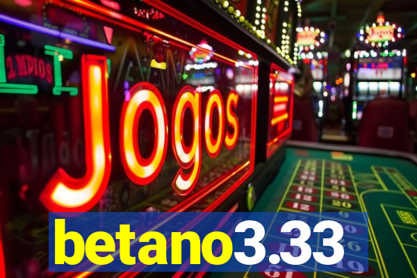 betano3.33