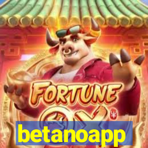 betanoapp