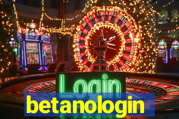betanologin