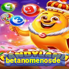 betanomenosde