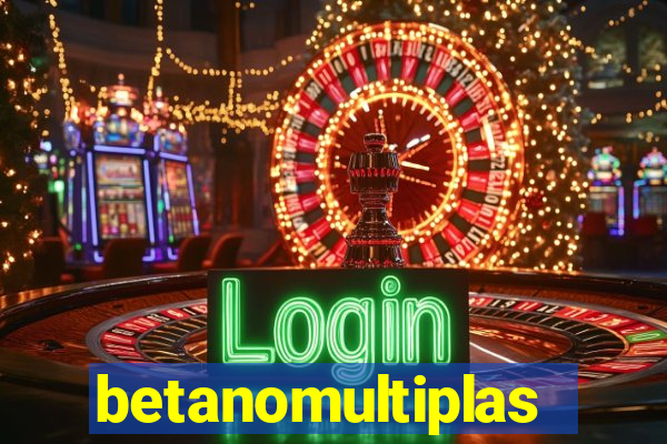 betanomultiplas