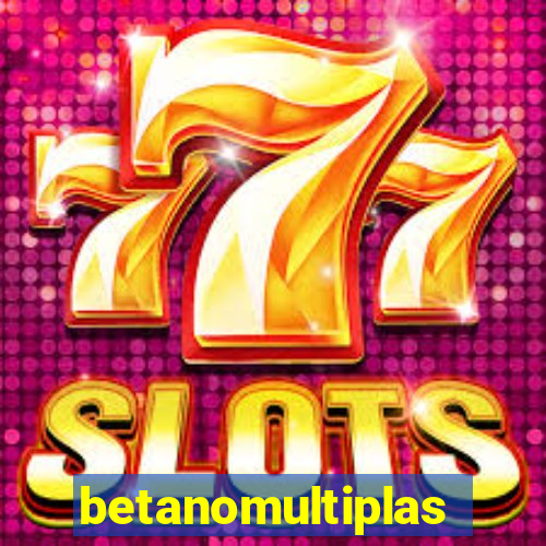 betanomultiplas