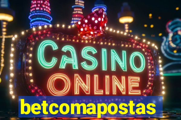 betcomapostas
