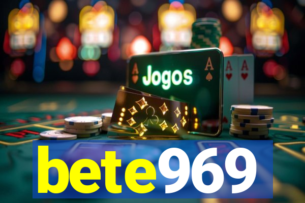 bete969