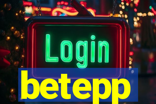 betepp