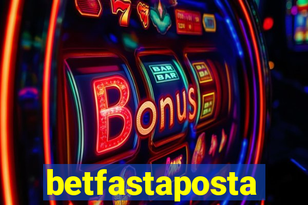 betfastaposta