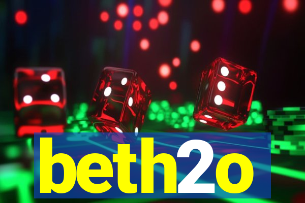 beth2o