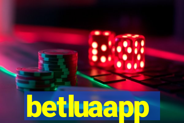 betluaapp