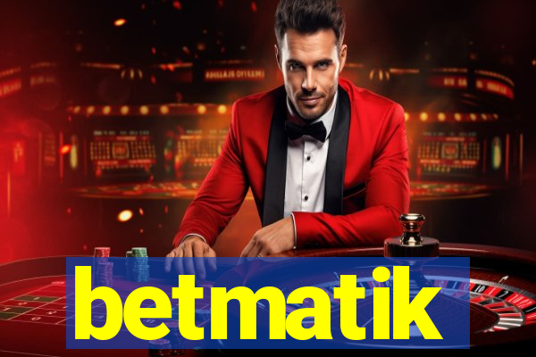 betmatik