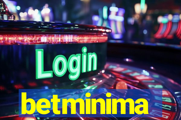 betminima