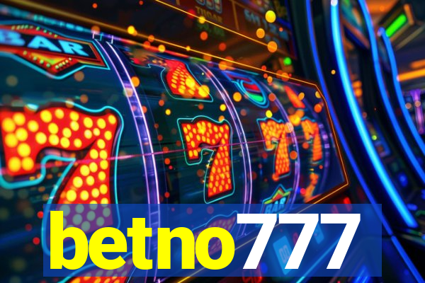 betno777
