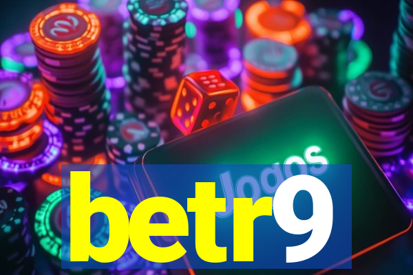betr9