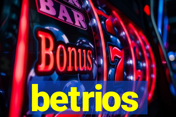 betrios