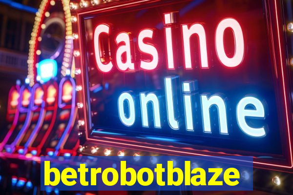 betrobotblaze