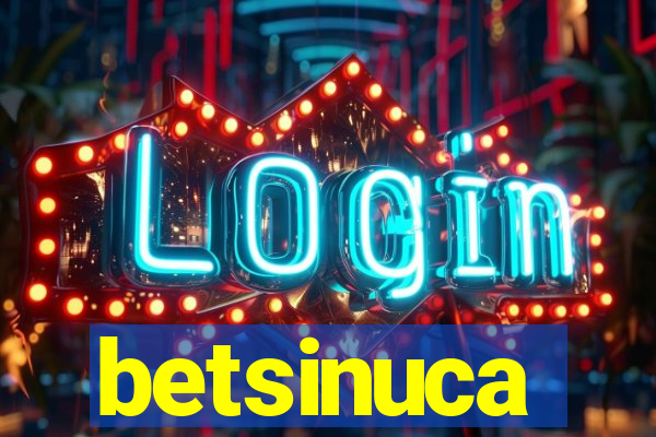 betsinuca