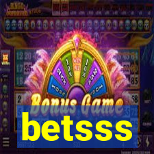 betsss