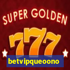 betvipqueoono