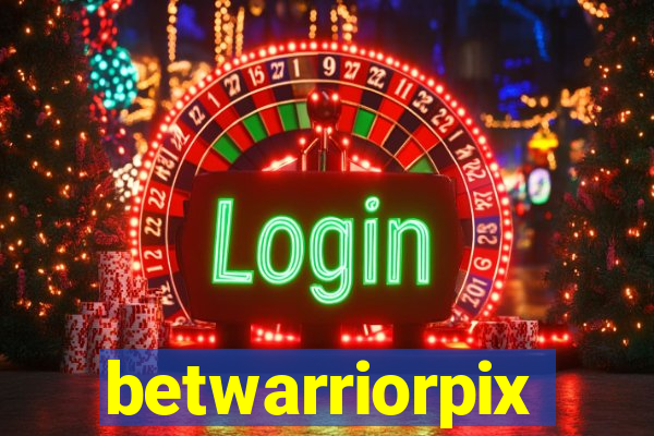 betwarriorpix