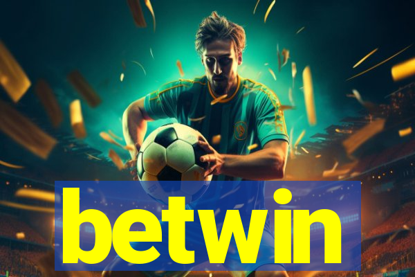 betwin