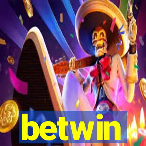 betwin