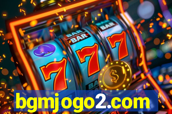 bgmjogo2.com