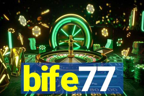 bife77