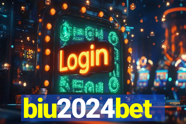 biu2024bet