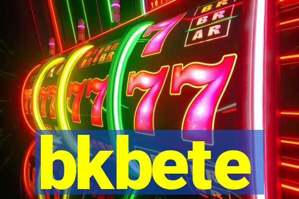 bkbete
