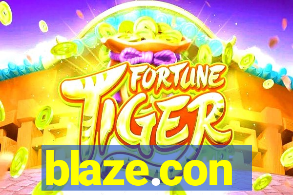 blaze.con
