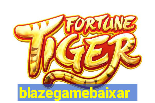 blazegamebaixar
