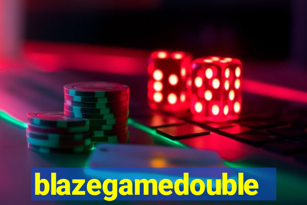 blazegamedouble