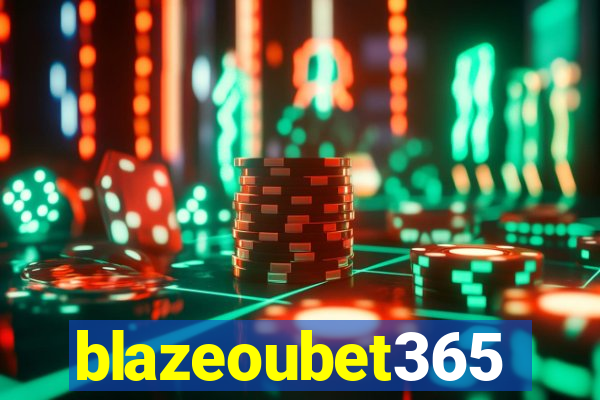 blazeoubet365