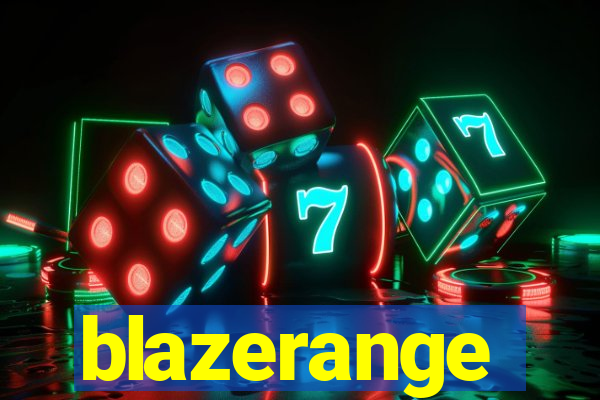 blazerange