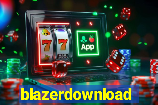 blazerdownload