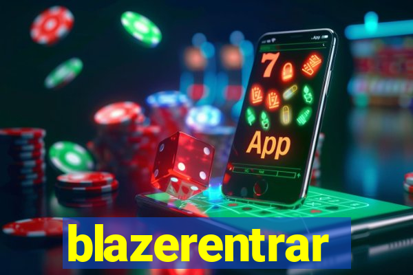 blazerentrar