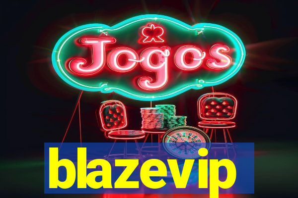 blazevip