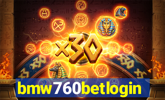 bmw760betlogin