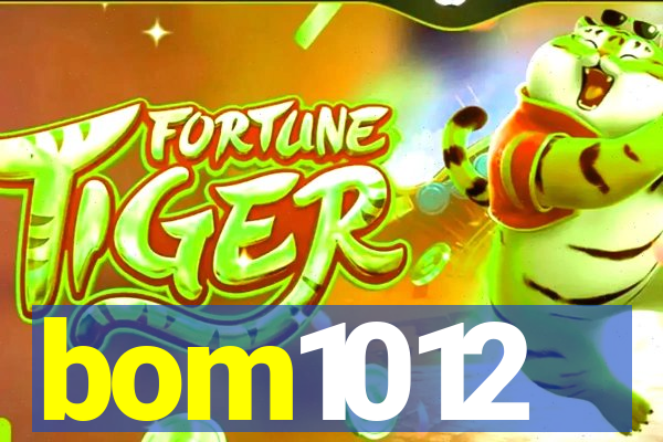 bom1012