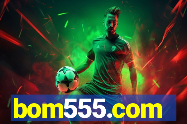 bom555.com