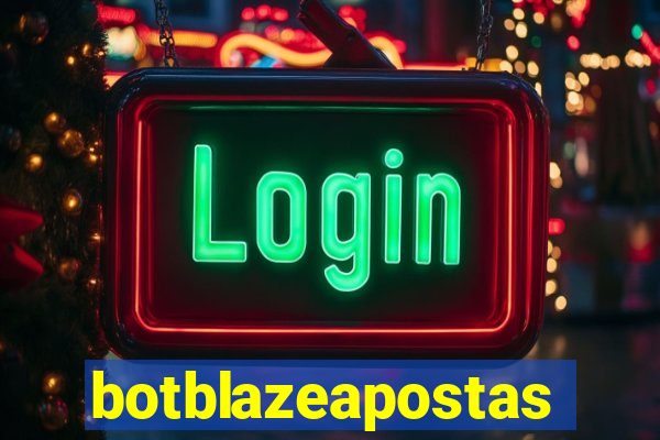 botblazeapostas