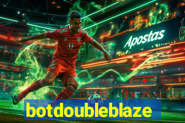 botdoubleblaze
