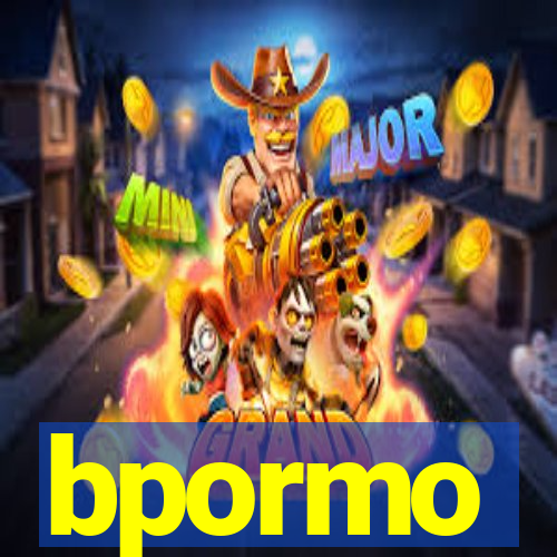 bpormo