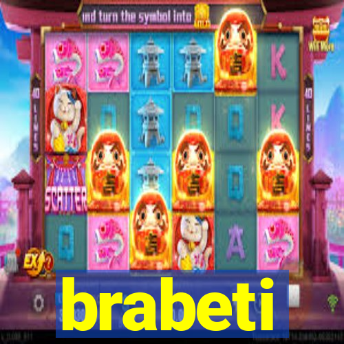 brabeti