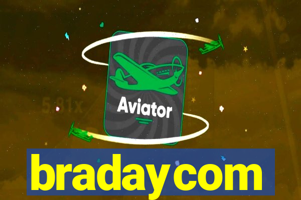 bradaycom