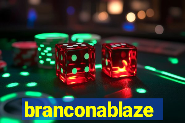 branconablaze