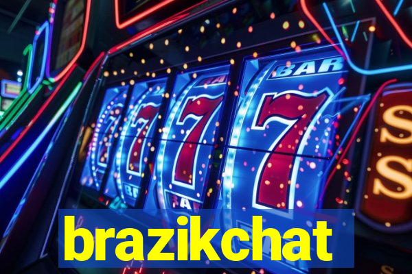 brazikchat